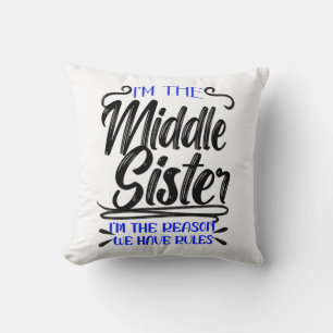 Ich bin der mittlere Schwester, weil wir Regeln ha Kissen