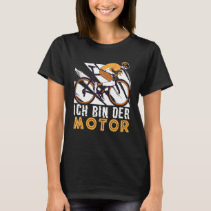 Ich bin der Motor-Radfahrer Mtb Fixie Roa T-Shirt