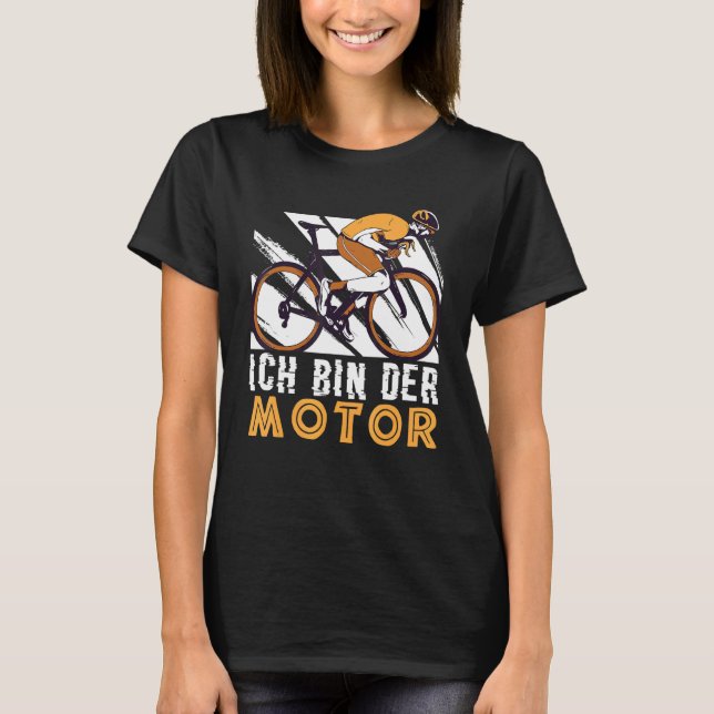Ich bin der Motor-Radfahrer Mtb Fixie Roa T-Shirt (Vorderseite)