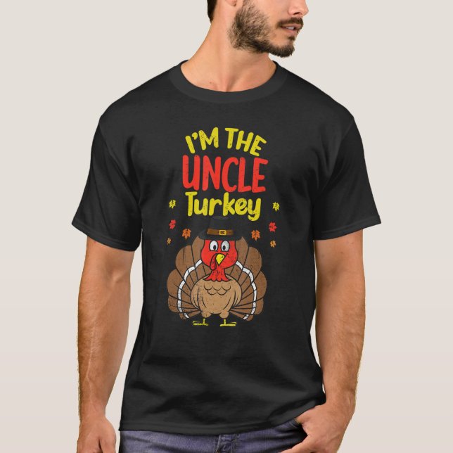 Ich bin der Onkel Türkei glücklich Thanksgiving 20 T-Shirt (Vorderseite)