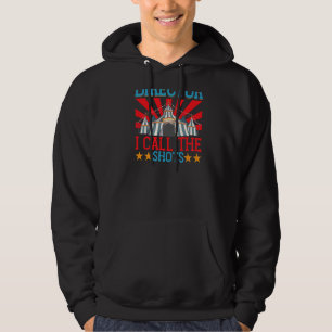 Ich bin der Regisseur, ich rufe die Aufnahmen Rück Hoodie