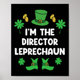 Ich bin der Regisseur Leprechaun Lustiger St. Patr Poster