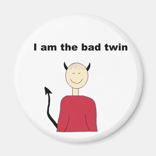 Ich bin der schlechte Twin Magnet (Vorne)