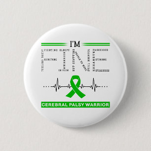 Ich bin der schöne zerebrale Palsy-Krieger Button