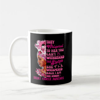 Ich bin der Storm Black Women Breast Cancer Surviv Kaffeetasse