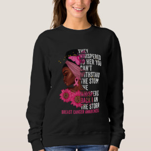 Ich bin der Storm Black Women Breast Cancer Surviv Sweatshirt