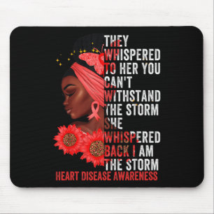 Ich bin der Storm Black Women Herzkrankheit Surviv Mousepad