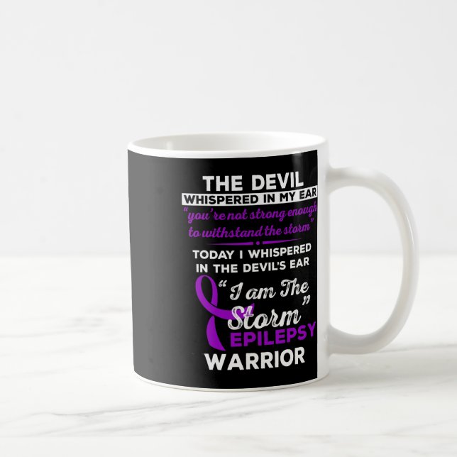 Ich bin der Storm Epilepsy-Krieger Kaffeetasse (Rechts)