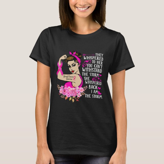 Ich bin der Storm starke Frauen, die den Brustkreb T-Shirt (Vorderseite)