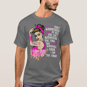 Ich bin der Storm starke Frauen, die den Brustkreb T-Shirt
