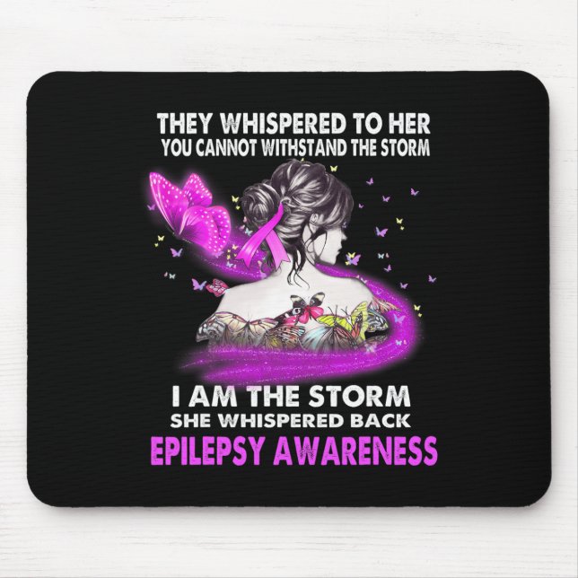 Ich bin der Sturm Epilepsie-Bewusstsein  Mousepad (Vorne)