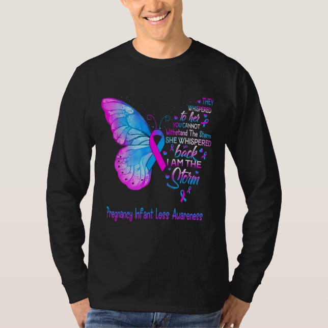 Ich bin der Sturmschwangerschaft Säugling Verlust  T-Shirt (Vorderseite)