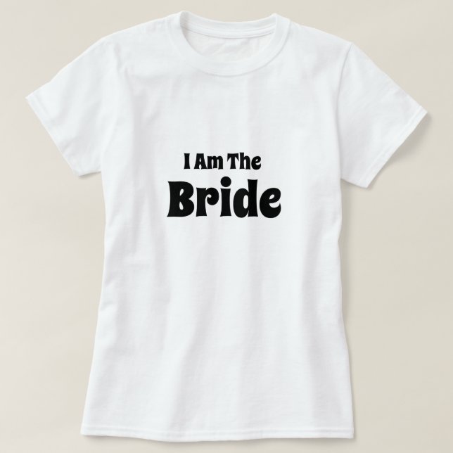 Ich bin der T - Shirt der Brautfrauen (Design vorne)