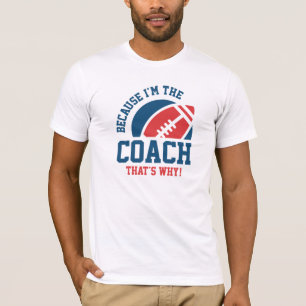 Ich bin der Trainer T-Shirt