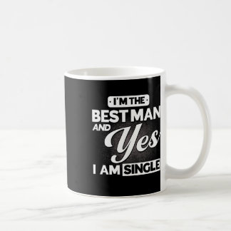 Ich bin der Trauzeuge und ja, ich bin Single Jungg Kaffeetasse
