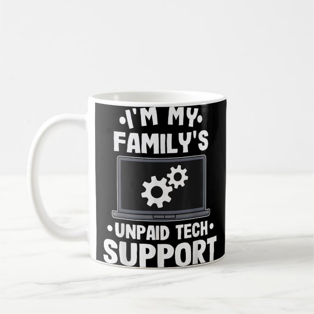 Ich bin der unbezahlte Computer des technischen Su Kaffeetasse (Links)
