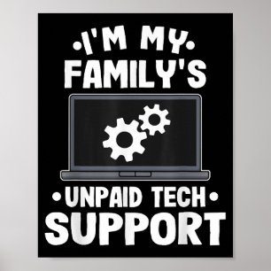 Ich bin der unbezahlte Computer des technischen Su Poster
