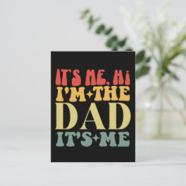 Ich bin der Vater, ich bin der lustige Vater. Postkarte