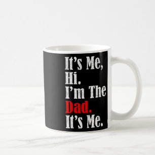 Ich bin der Vater, ich bin ein Witz für Männer Vat Kaffeetasse