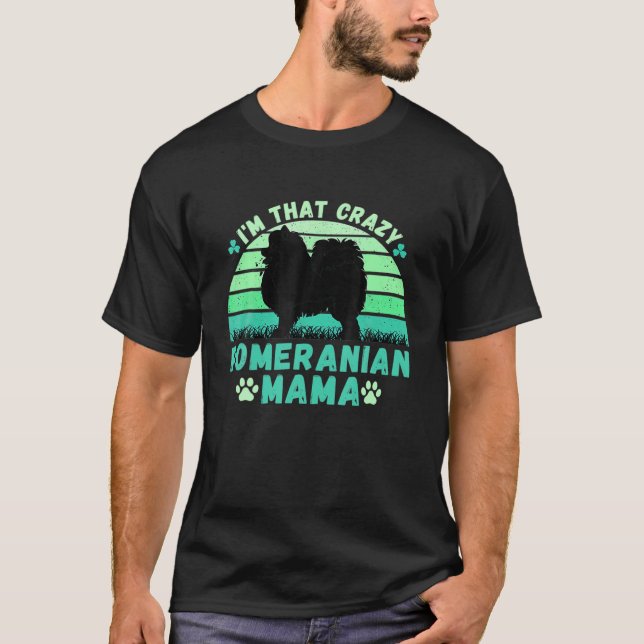 Ich bin der verrückte Spitz Mama St Patrick's Day  T-Shirt (Vorderseite)