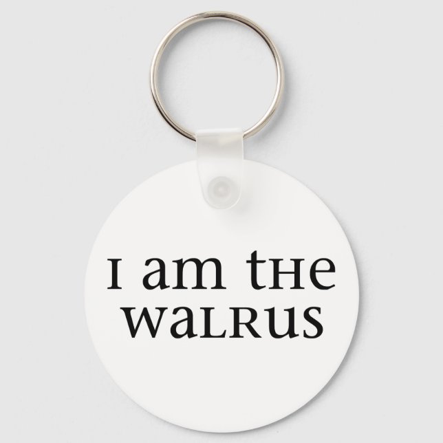 Ich bin der Walrus Schlüsselanhänger (Vorderseite)
