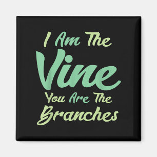 Ich bin der Wein Sie sind die Branchen Inspiration Magnet