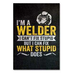 Ich bin der Welder Tischnummer