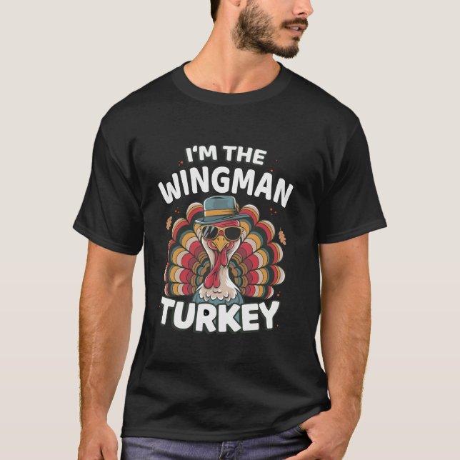 Ich bin der Wingman Türkei Erntedank Matching T-Shirt (Vorderseite)