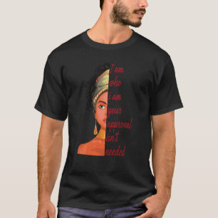 Ich bin derjenige, für den Ihre Zustimmung nicht e T-Shirt