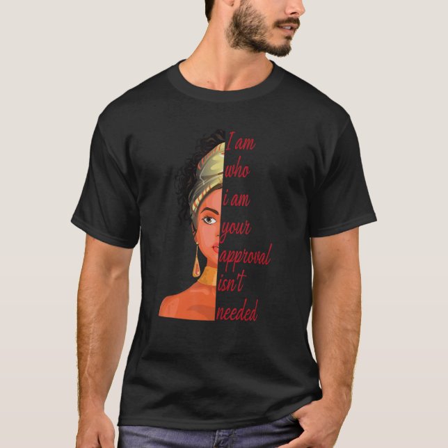 Ich bin derjenige, für den Ihre Zustimmung nicht e T-Shirt (Vorderseite)