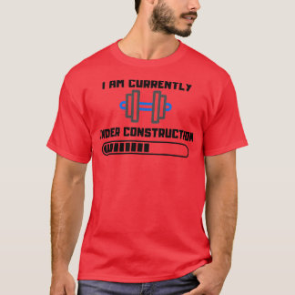 Ich bin derzeit im Bau Geschenk für Gymnastik-Lieb T-Shirt