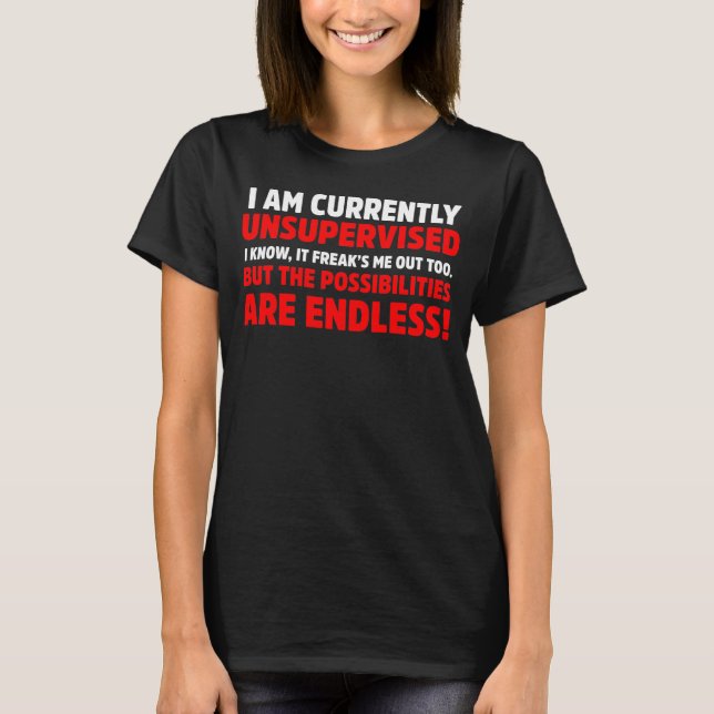 Ich bin derzeit unbeaufsichtigt Funny Mischief T-Shirt (Vorderseite)