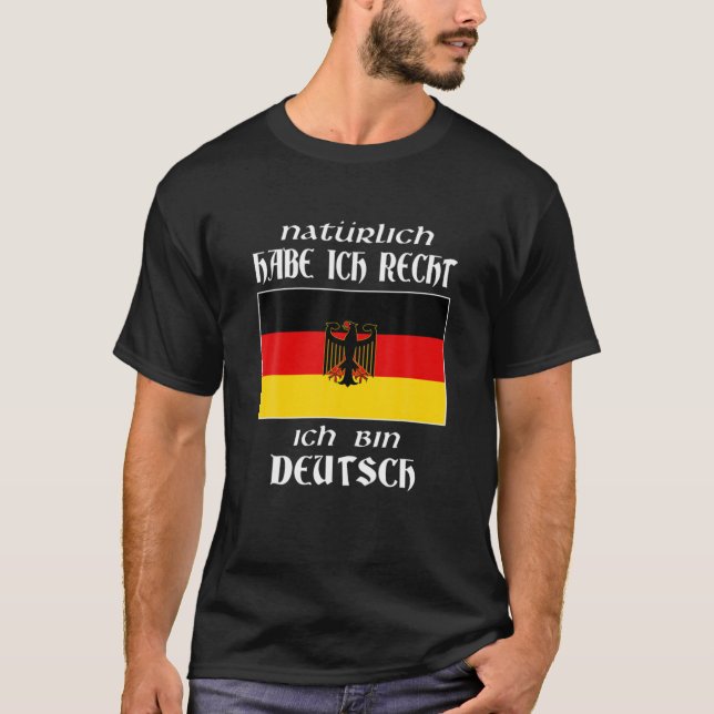 Ich bin Deutsch Funny German Language Germany sagt T-Shirt (Vorderseite)
