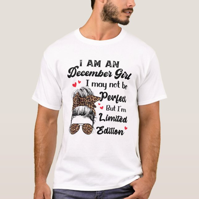 Ich bin Dezember Mädchen mag nicht perfekt, aber b T-Shirt (Vorderseite)