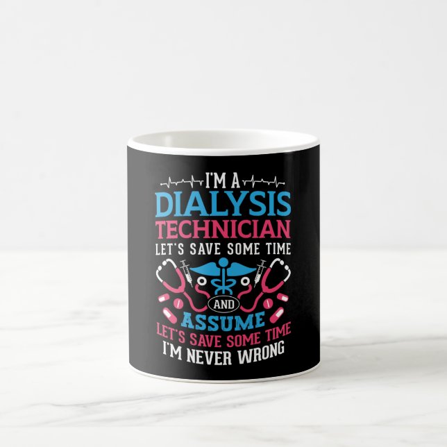 Ich bin Dialysetechniker Nephrologie Dialysis Tech Kaffeetasse (Mittel)