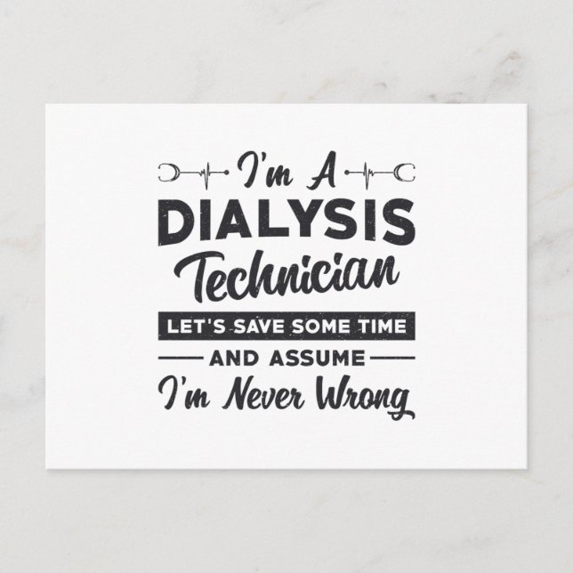 Ich bin Dialysetechniker und Nephrologie Postkarte (Vorderseite)