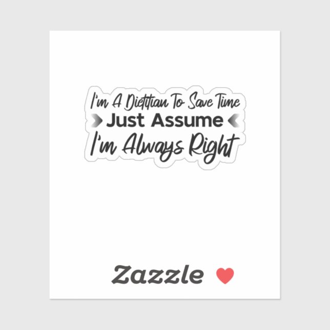 Ich bin Diätin, um die Zeit Retten, nur um zu sage Aufkleber (Blatt)