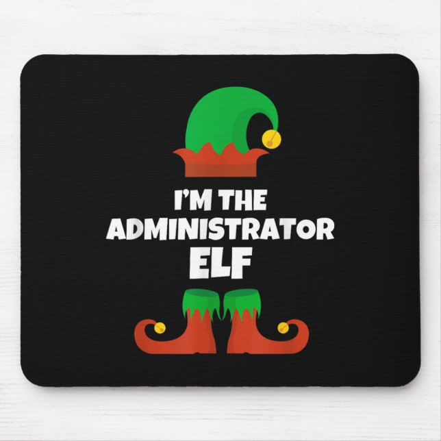 Ich bin die Administrator Elf Familie Pajama Weihn Mousepad (Vorne)