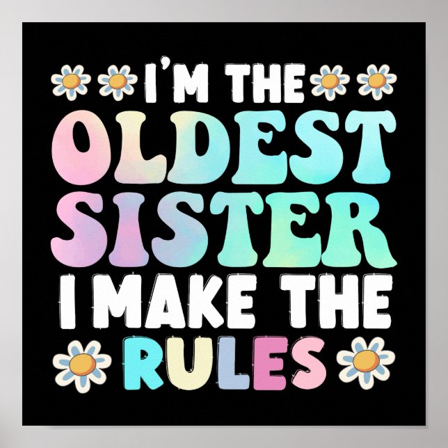 Ich bin die älteste Schwester, die ich die Regeln  Poster (Vorne)