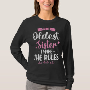 Ich bin die älteste Schwester, die ich glücklich ü T-Shirt