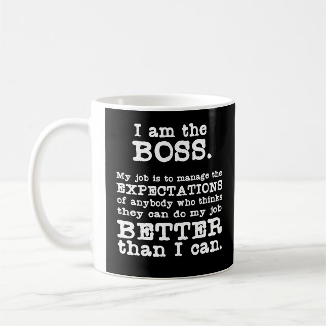 Ich bin die Boss Humorvolle Tasse (Links)