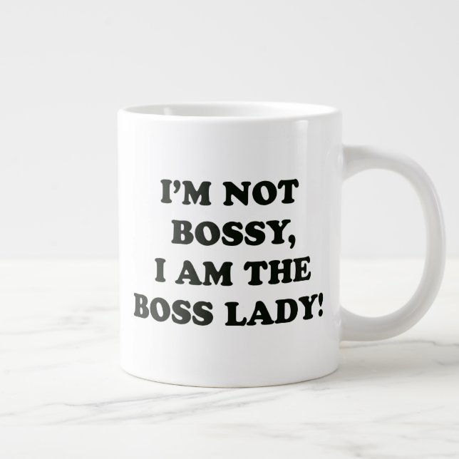 Ich bin die Boss Lady Jumbo-Tasse (Rechts)