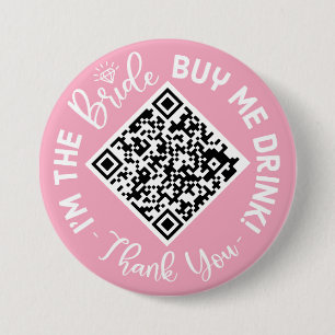 Ich bin die Braut, die mir einen Drink QR-Code-But Button