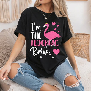 Ich bin die Braut mit dem flockigen Flamingo-Jungg T-Shirt