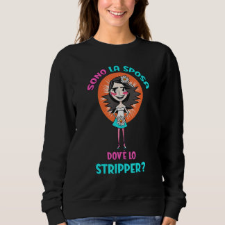 Ich bin die Braut, wo die Striper-Brautparty ist Sweatshirt