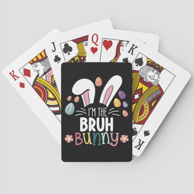 Ich bin die Bruh-Bunny-Ostern-Matching Spielkarten (Rückseite)