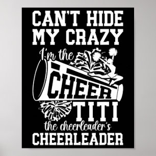 Ich bin die Cheer-Titi einer Cheerleader-Titi-Chee Poster