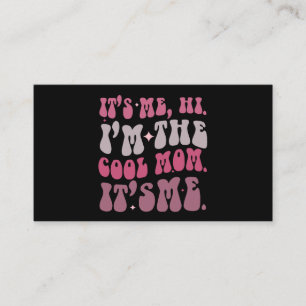 Ich bin die Coole Mama. Ich bin Mütter-Tag Visitenkarte