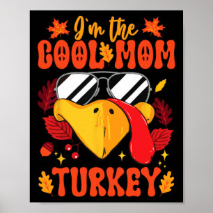Ich bin die Coole Mama Türkei Funny Fall Herbst Th Poster