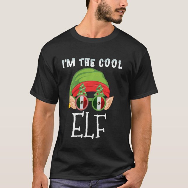 Ich bin die Coole mexikanische Elfe T-Shirt (Vorderseite)